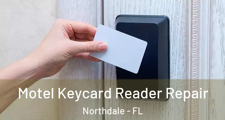  Motel Keycard Reader Repair Northdale - FL